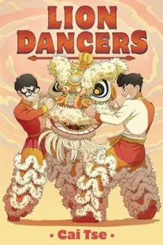 Lion Dancers, Paperback/Cai Tse