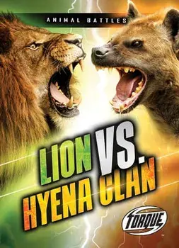 Lion vs. Hyena Clan, Library Binding/Nathan Sommer