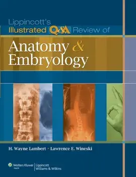 Lippincott's Illustrated Q&A Review of Anatomy and Embryology, Paperback/Lawrence E. Wineski