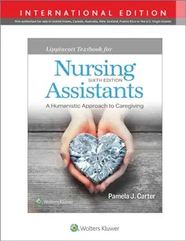 Lippincott Textbook for Nursing Assistants. Sixth, International Edition, Paperback/Pamela J, RN, BSN, MEd, CNOR Carter
