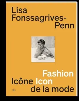 Lisa Fonssagrives-Penn. Fashion Icon, Paperback/***