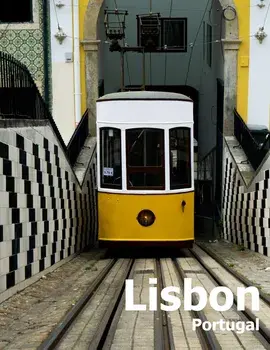 Lisbon Portugal: Coffee Table Photography Travel Picture Book Album Of A Portuguese City in Southern Europe Large Size Photos Cover, Paperback/Amelia Boman