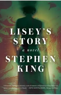 Lisey's Story - Stephen King