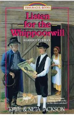Listen for the Whippoorwill: Introducing Harriet Tubman - Neta Jackson