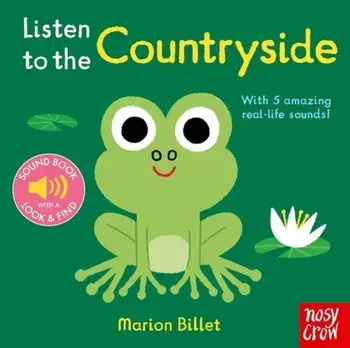 Listen to the Countryside. Reissue, Board book/***