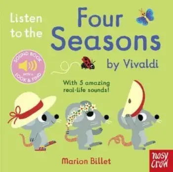 Listen to the Four Seasons by Vivaldi, Board book/***