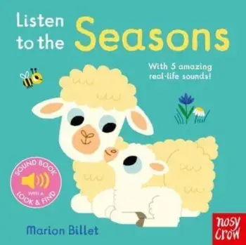 Listen to the Seasons. Re-issue, Board book/***