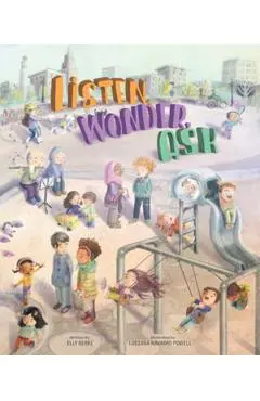 Listen, Wonder, Ask - Elly Berke