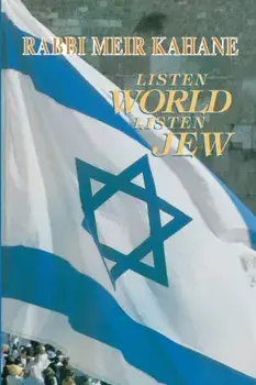 Listen World, Listen Jew, Paperback/Meir Kahane