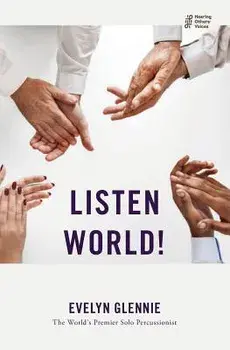 Listen World!, Paperback/Evelyn Glennie