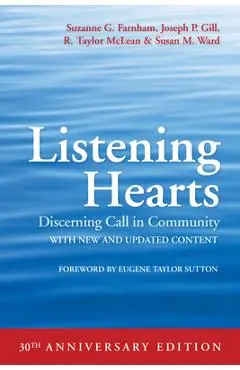 Listening Hearts: Discerning Call in Community - Suzanne G. Farnham