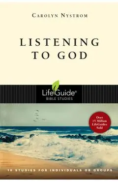 Listening to God - Carolyn Nystrom