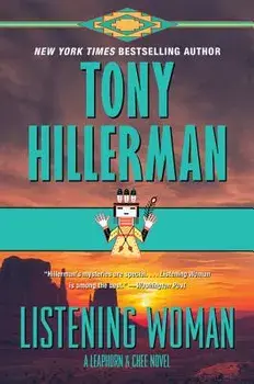 Listening Woman: A Leaphorn & Chee Novel, Paperback/Tony Hillerman