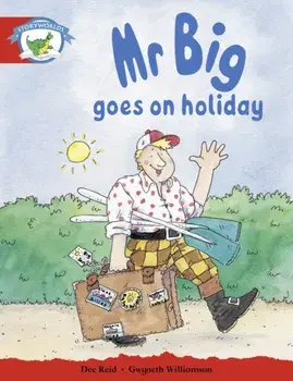 Literacy Edition Storyworlds Stage 1, Fantasy World, Mr Big Goes on Holiday, Paperback/***