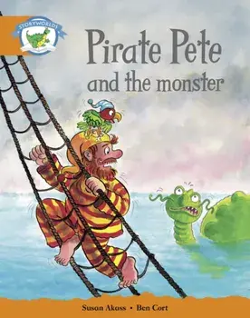Literacy Edition Storyworlds Stage 4, Fantasy World Pirate Pete and the Monster, Paperback/***