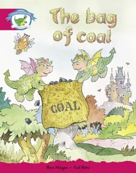 Literacy Edition Storyworlds Stage 5, Fantasy World, The Bag of Coal, Paperback/Wes Magee