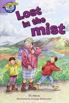 Literacy Edition Storyworlds Stage 8, Our World, Lost in the Mist, Paperback/***