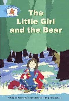 Literacy Edition Storyworlds Stage 9, Once Upon A Time World, The Little Girl and the Bear, Paperback/***