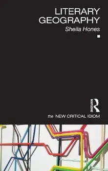 Literary Geography, Paperback/Sheila Hones
