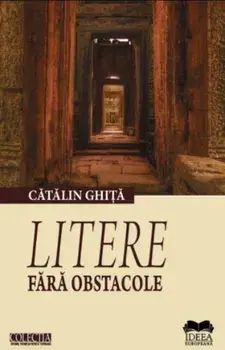 Litere fara obstacole/Catalin Ghita