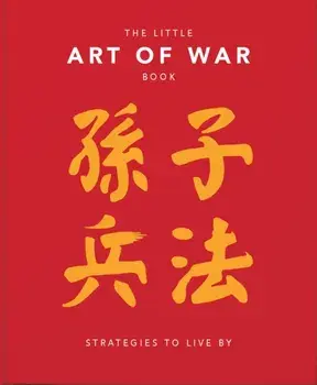 Little Art of War Book. Strategies to Live By, Hardback/Orange Hippo!