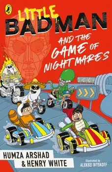 Little Badman and the Game of Nightmares, Paperback/Henry White