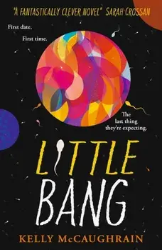 Little Bang, Paperback/Kelly McCaughrain