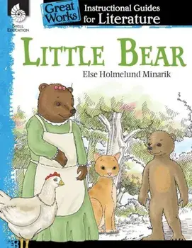 Little Bear: An Instructional Guide for Literature: An Instructional Guide for Literature, Paperback/Tracy Pearce