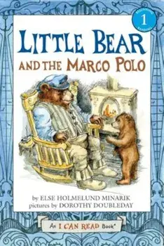 Little Bear and the Marco Polo, Paperback/Else Holmelund Minarik