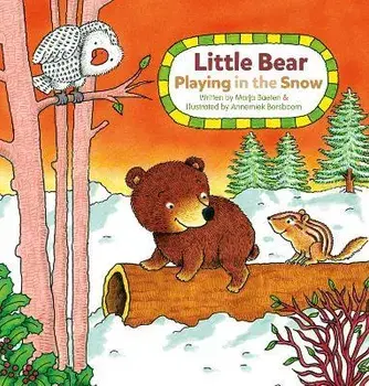 Little Bear. Playing in the Snow, Board book/Marja Baeten