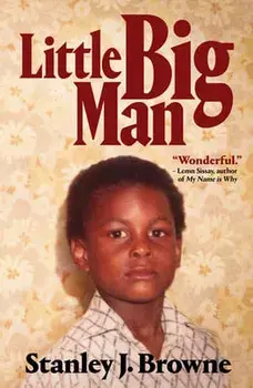 Little Big Man, Hardback/Stanley J. Browne