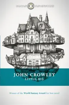 Little, Big, Paperback/John Crowley