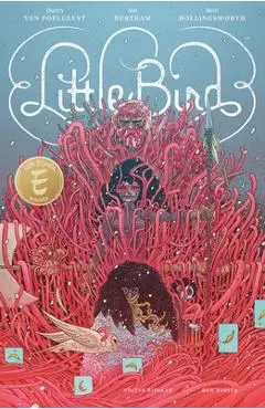 Little Bird: The Fight for Elder's Hope - Darcy Van Poelgeest