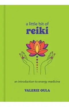 Little Bit of Reiki - Valerie Oula