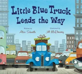 Little Blue Truck Leads the Way Board Book, Hardcover/Alice Schertle
