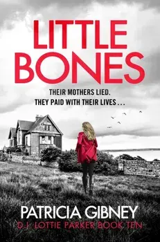 Little Bones, Paperback/Patricia Gibney
