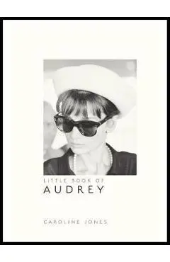 Little Book of Audrey Hepburn