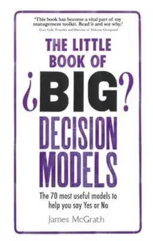 Little Book of Big Decision Models, Paperback/Jim McGrath