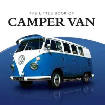 Little Book of Camper Van, Hardback/Fowler Stan