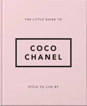 Little Book of Coco Chanel: Her Life, Work and Style, Hardcover/***