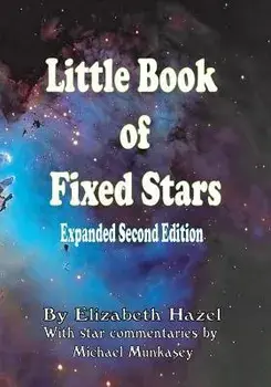 Little Book of Fixed Stars: Expanded Second Edition, Paperback/Michael Munkasey