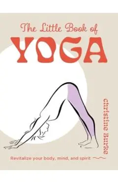 Little Book of Yoga - Christine Burke