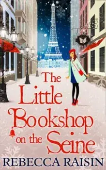 Little Bookshop On The Seine, Paperback/Rebecca Raisin