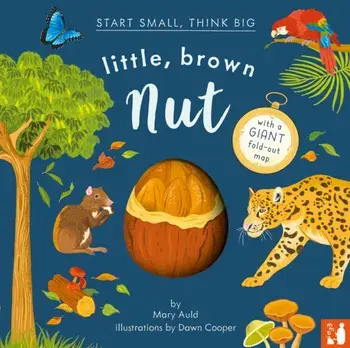 Little, Brown Nut. with a giant fold-out map, Hardback/Mary Auld