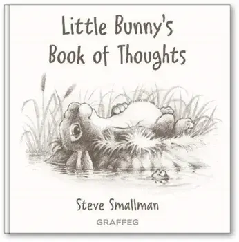 Little Bunny's Book of Thoughts, Hardback/Steve Smallman