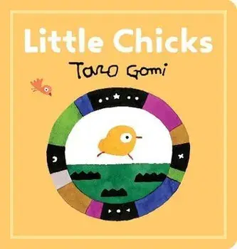 Little Chicks, Board book/Taro Gomi