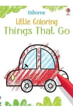 Little Coloring Things That Go - Kirsteen Robson