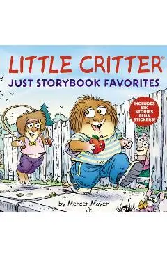 Little Critter: Just Storybook Favorites - Mercer Mayer