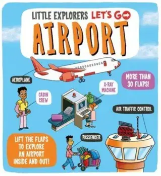 Little Explorers: Let's Go! Airport, Board book/Dynamo Ltd.