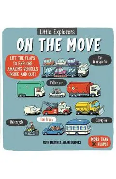Little Explorers: On the Move - Ruth Martin
